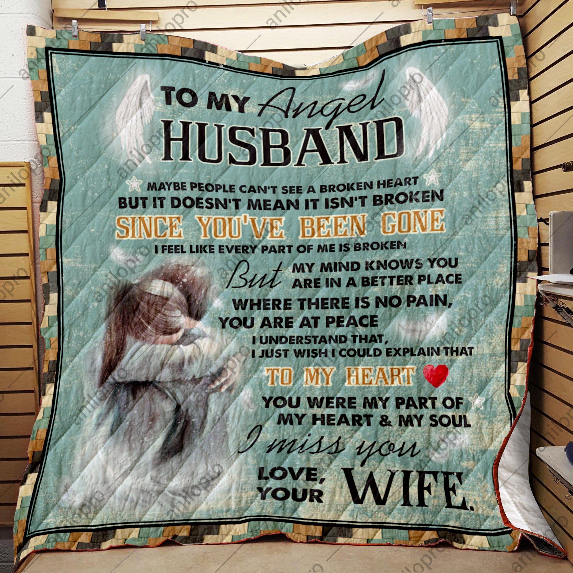 My Angel Husband You Are In A Better Place Quilt Blanket DHC040120182TD