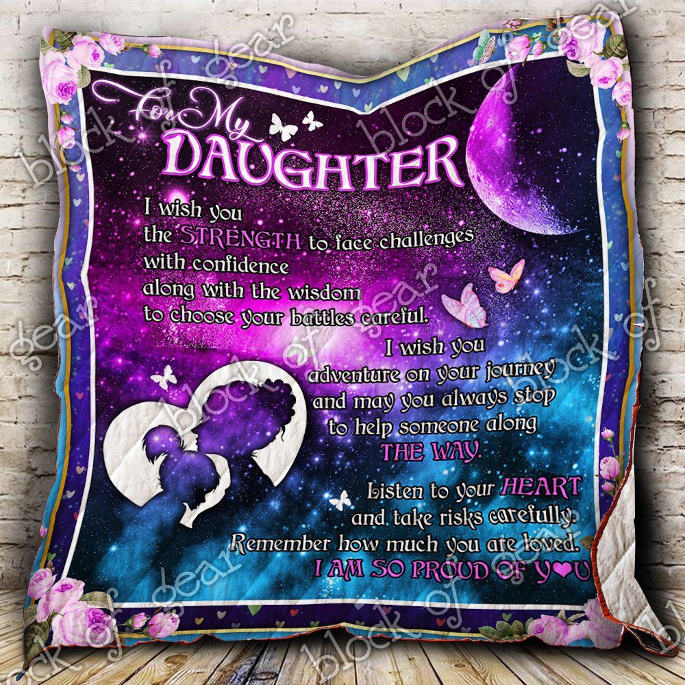 My Daughter I Am So Proud Of You Quilt P505 Dhc11123386Dd