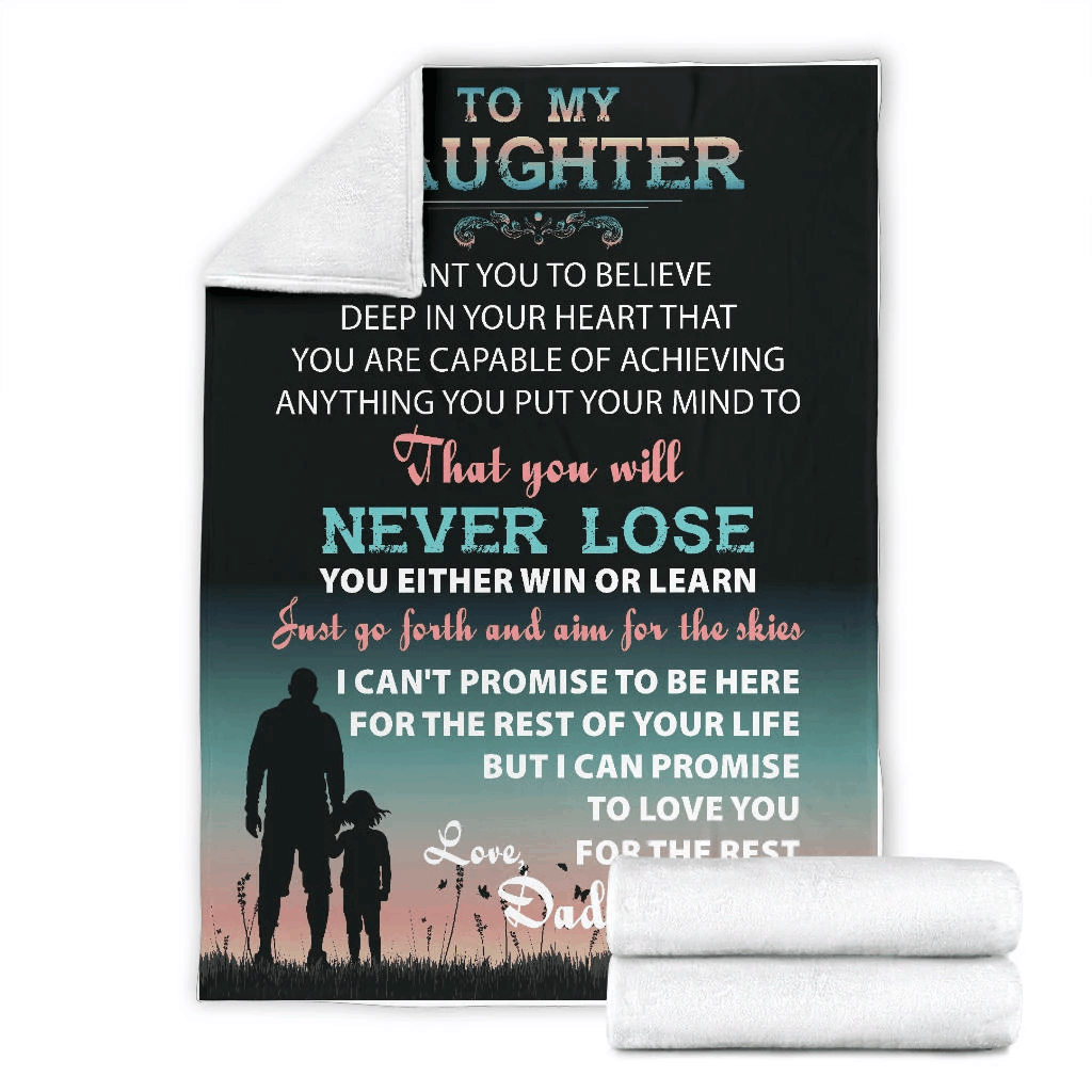 My Daughter I Want You To Believe Dad Sherpa Fleece Blanket