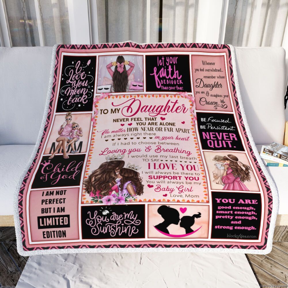 My Daughter I Will Always Be There To Support You Love Mom Sherpa Fleece Blanket