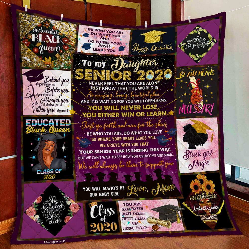 My Daughter Senior 2020 Black Woman Mom GS-CL-LD2506 Quilt Blanket