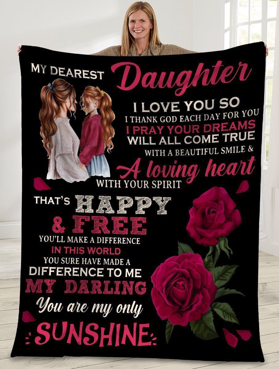 My Dearest Daughter I Love You So Mom And Daughter Rose Soft Fleece Blanket
