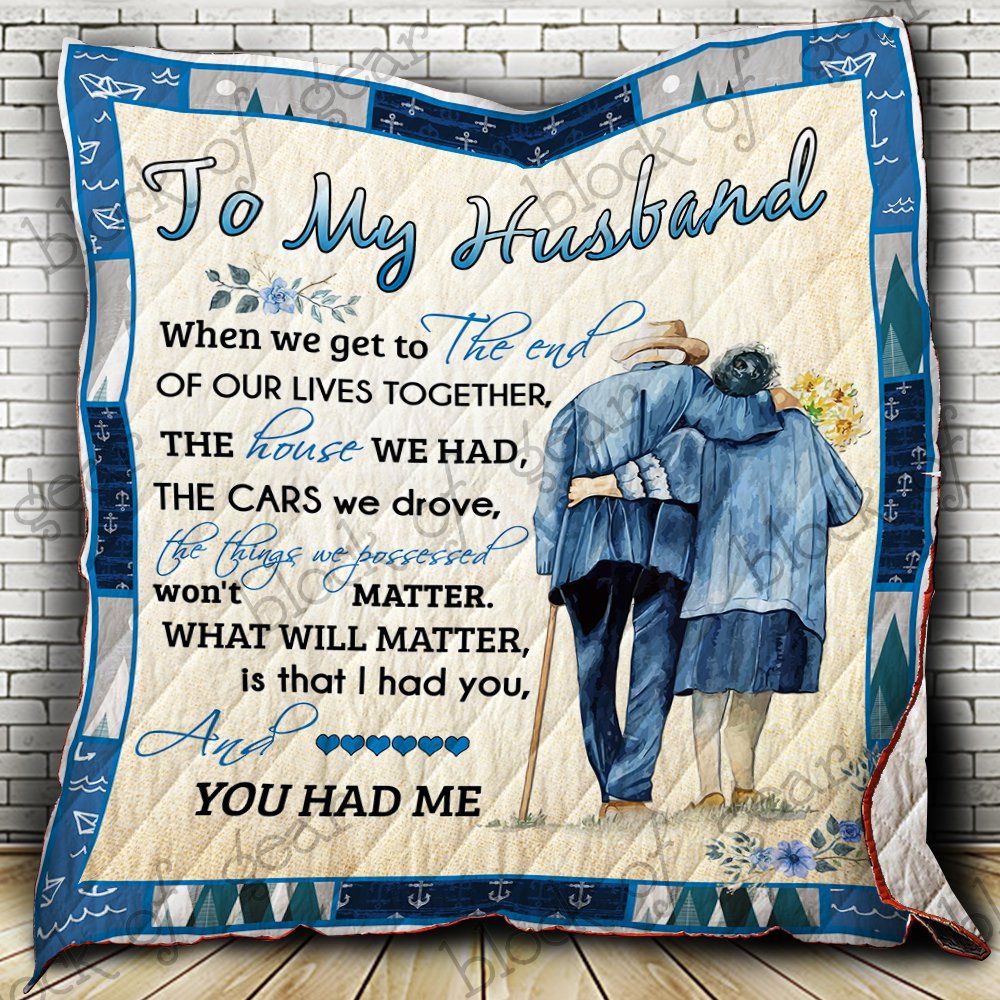 My Husband I Had You Quilt P436B Dhc11121318Dd