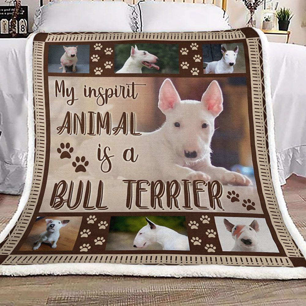 My Inspirit Animal Is A Bull Terrier Sherpa Fleece Blanket