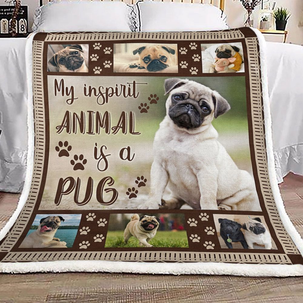 My Inspirit Animal Is A Pug Sherpa Fleece Blanket