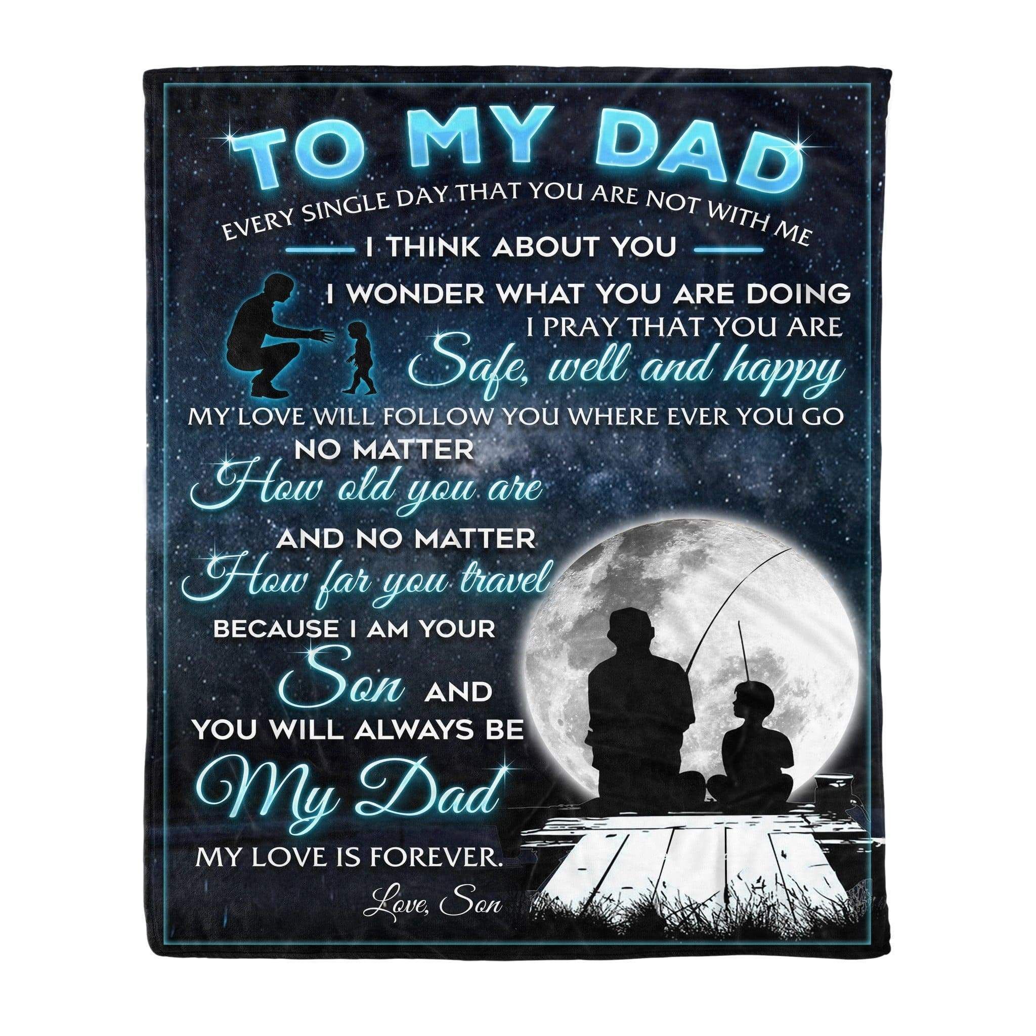 My Love Is Forever Fleece Blanket Gift For Dad