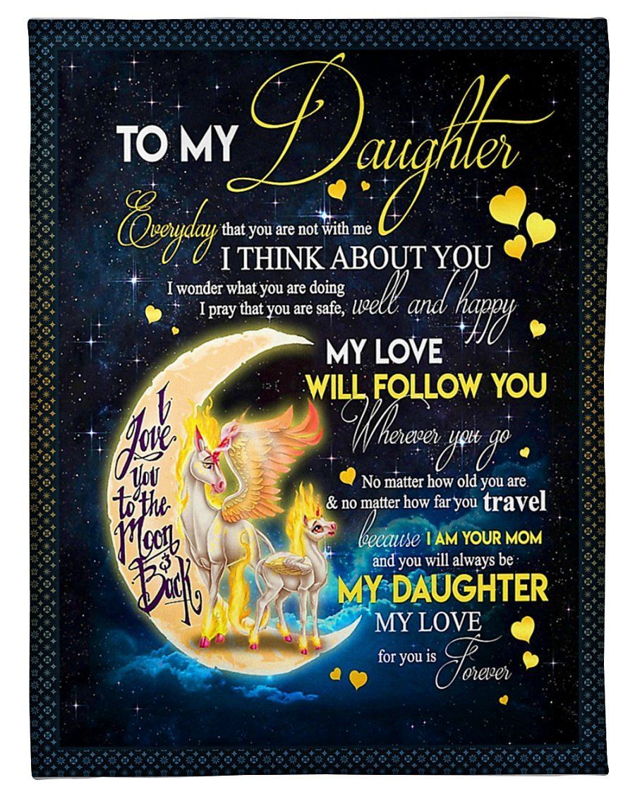 My Love Will Follow You Fleece Blanket To Daughter Fleece Blanket