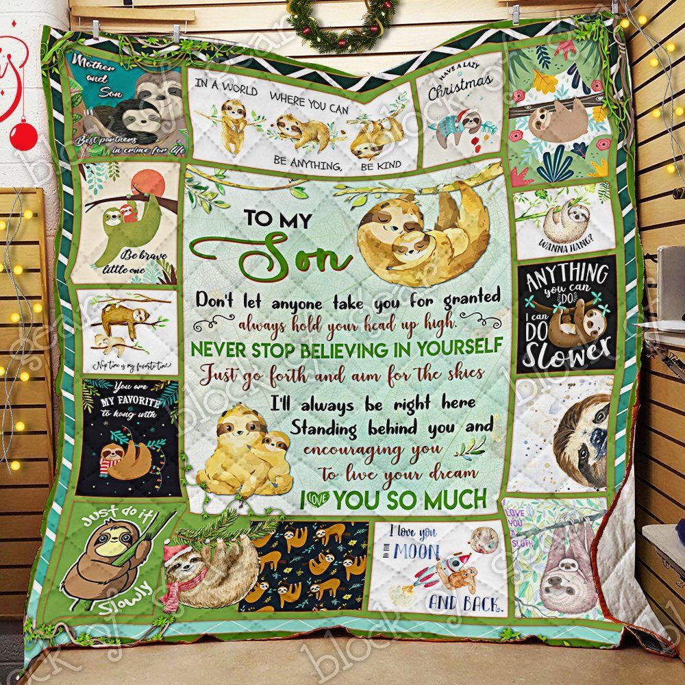 My Son I Love You A Sloth Mom CL22100389MDQ Quilt Blanket