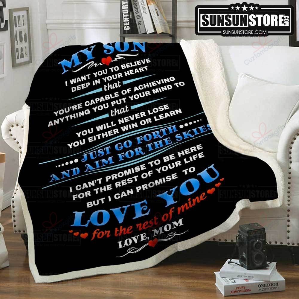 My Son Love You For The Rest Of Mine Love Mom Throw Sherpa Fleece Blanket