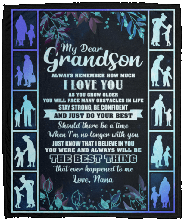 Nana Dear Grandson Always Remember How Much I Love You Sherpa Fleece Blanket