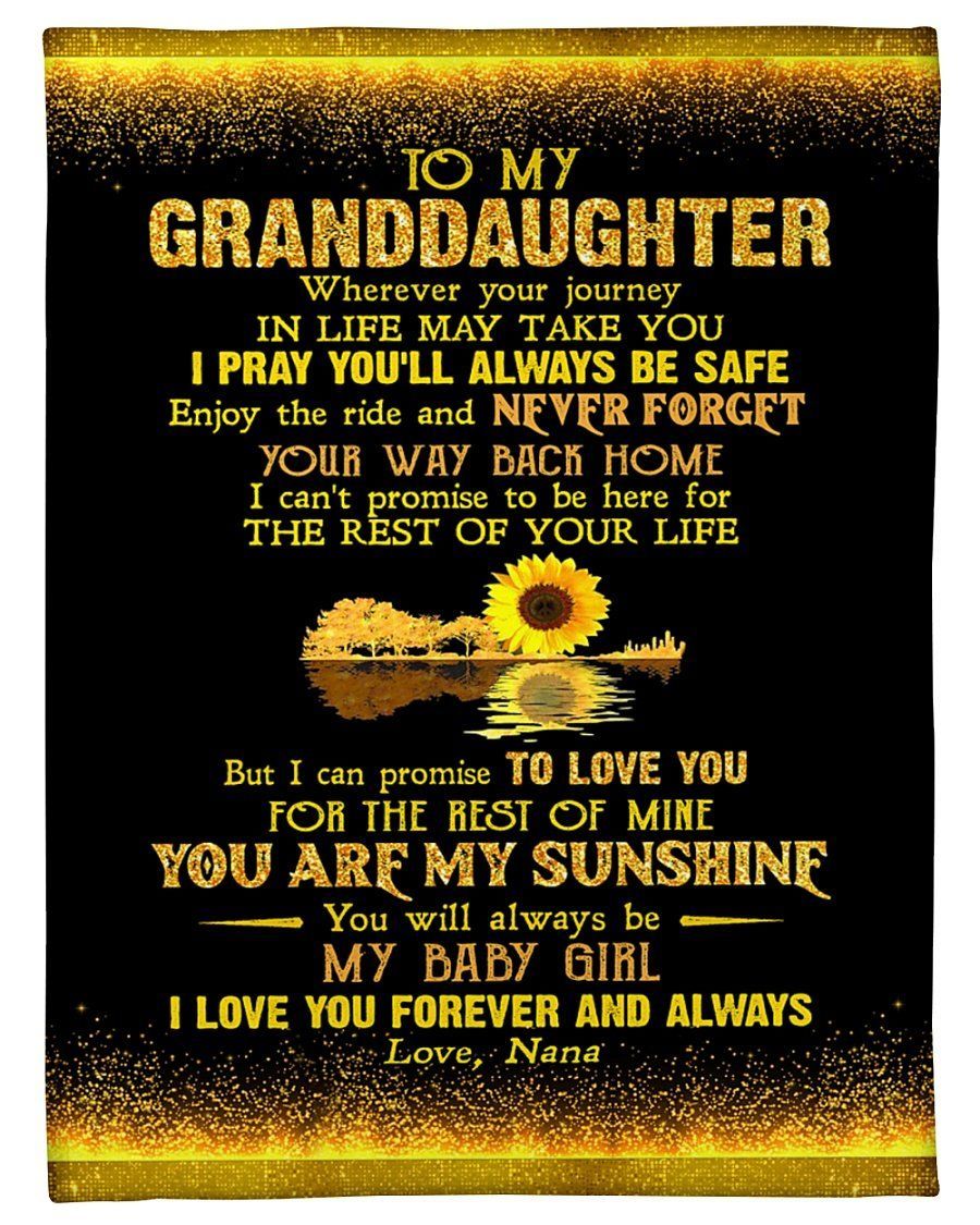 Nana To My Granddaughter Fleece Blanket Sunflower You Are My Sunshine Fleece Blanket