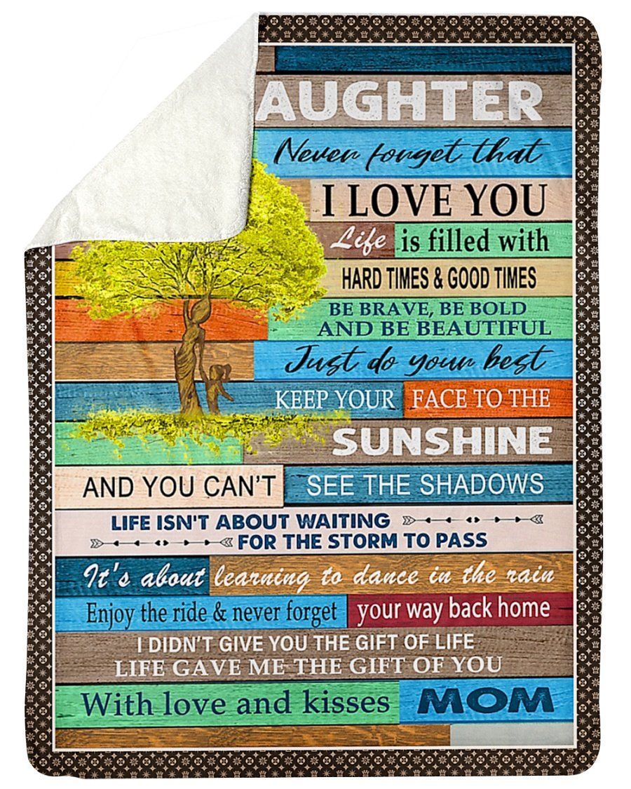 Never Forget That I Love You Fleece Blanket To Daughter Sherpa Blanket