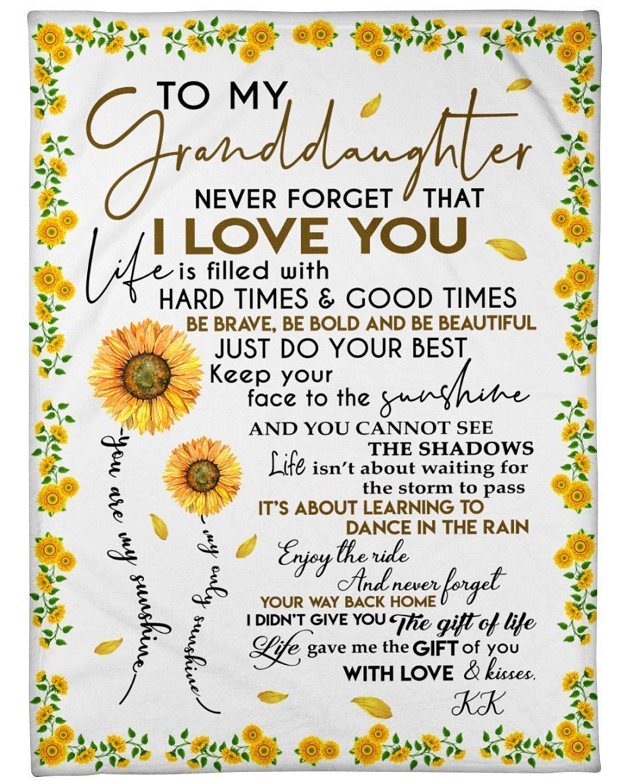 Never Forget That I Love You Meaningful Gift For Granddaughter Who Love Sunflower Fleece Blanket