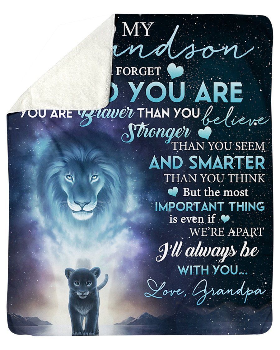 Never Forget Who You Are Lion Grandpa To Grandson Sherpa Blanket