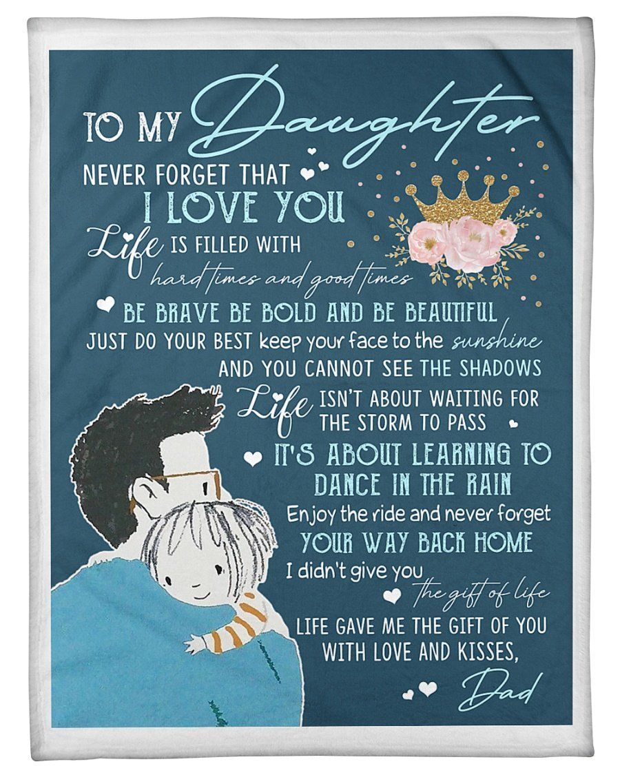 Never Forget Your Way Back Home Dad Giving Daughter Blanket Fleece Blanket