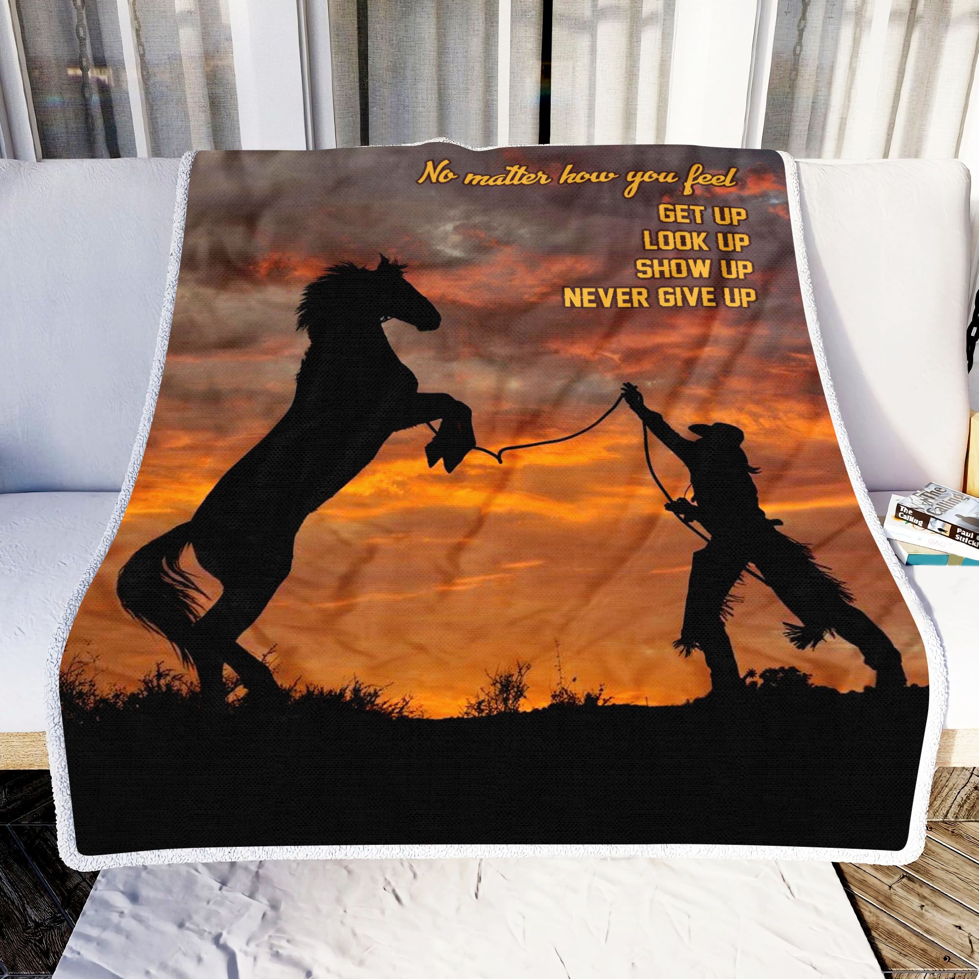 No Matter How You Feel Get Up Look Up Show Up Never Give Up Fleece Blanket