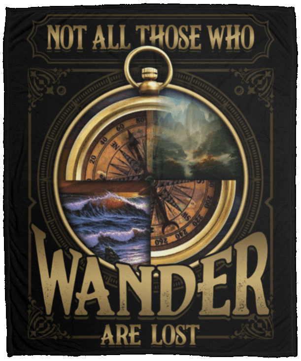 Not All Those Who Wander Are Lost Sherpa Fleece Blanket