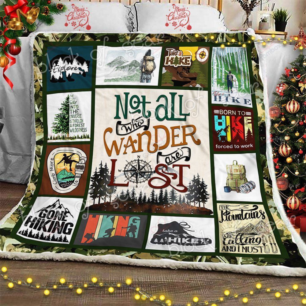 Not All Who Wander Are Lost Go Hiking Sherpa Fleece Blanket