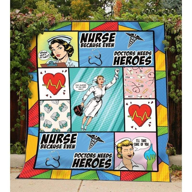 Nurse Because Even Doctors Needs Heroes Printed Fleece Blanket