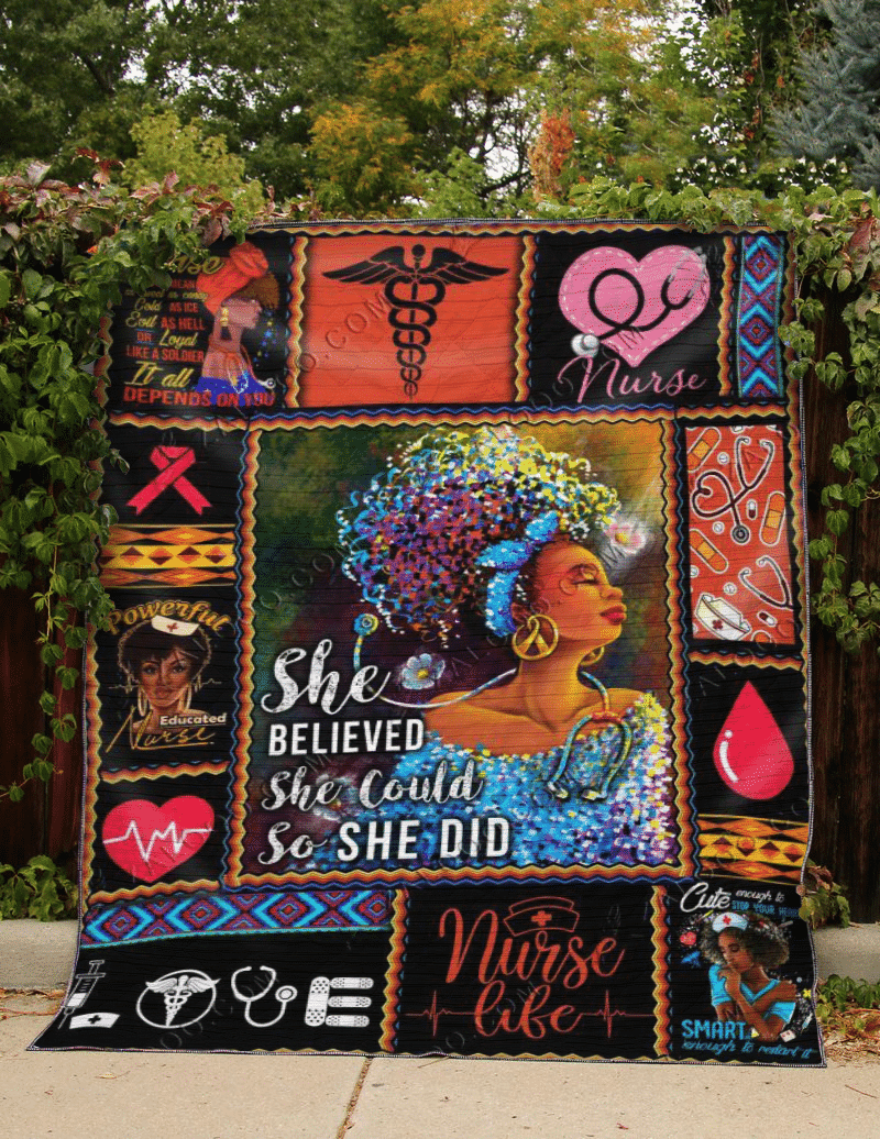 Nurse She Believed She Could So She Did Quilt Blanket DHC3112450TD