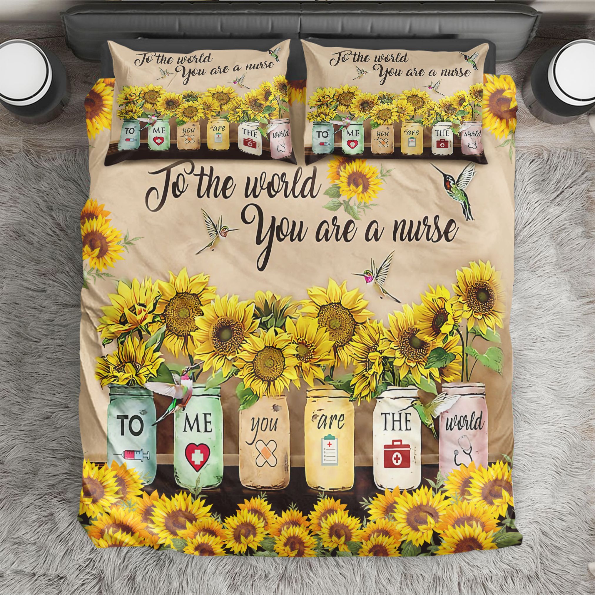 Nurse To Me You Are The World Bedding Set