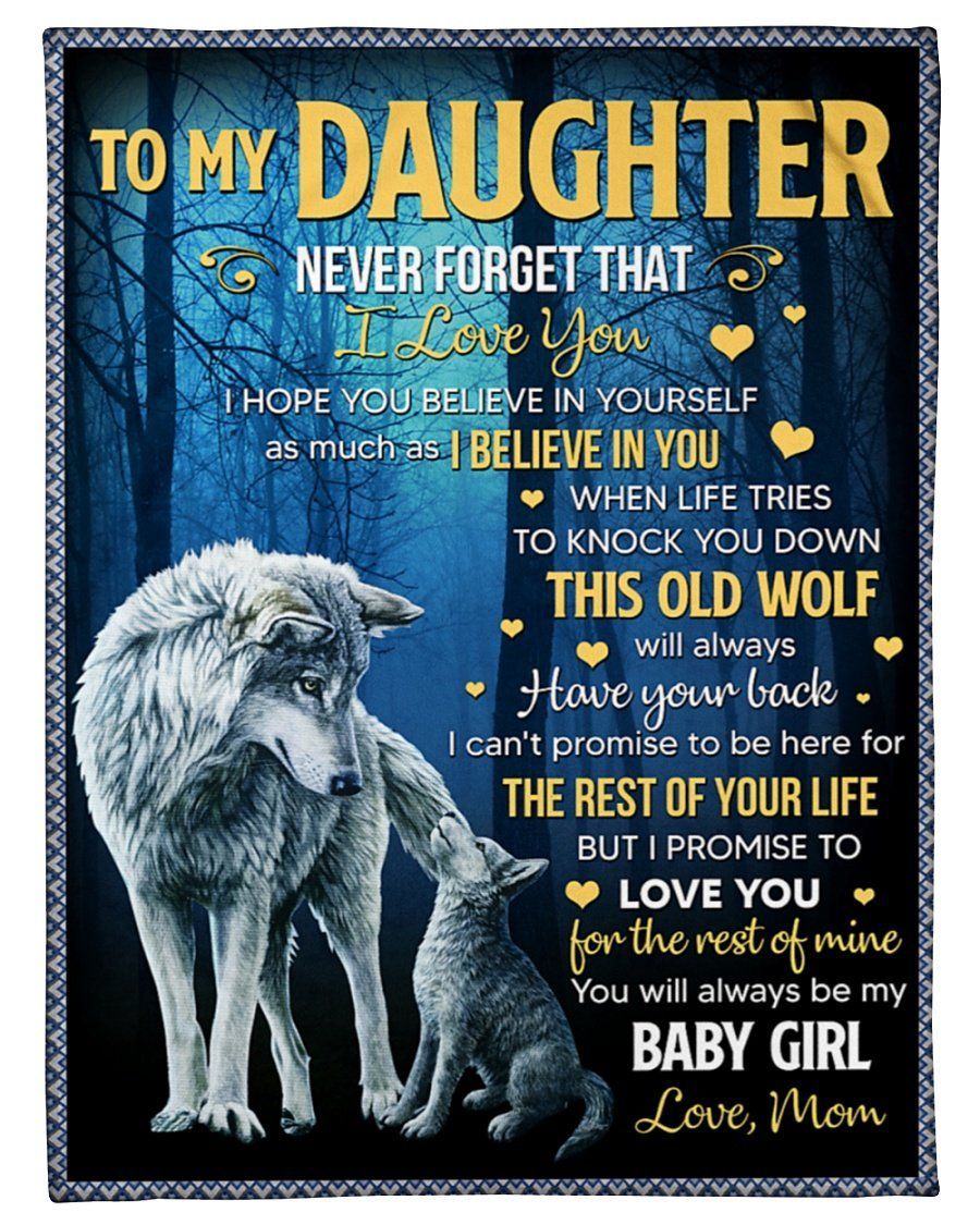 Old Wolf Always Have Your Back Fleece Blanket Mom To Daughter Fleece Blanket
