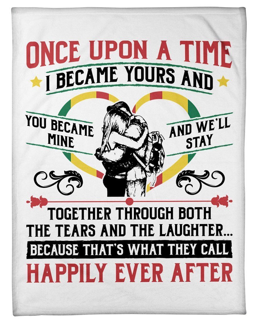 Once Upon A Time I Became Yours And Happily Ever After Gifts Fleece Blanket
