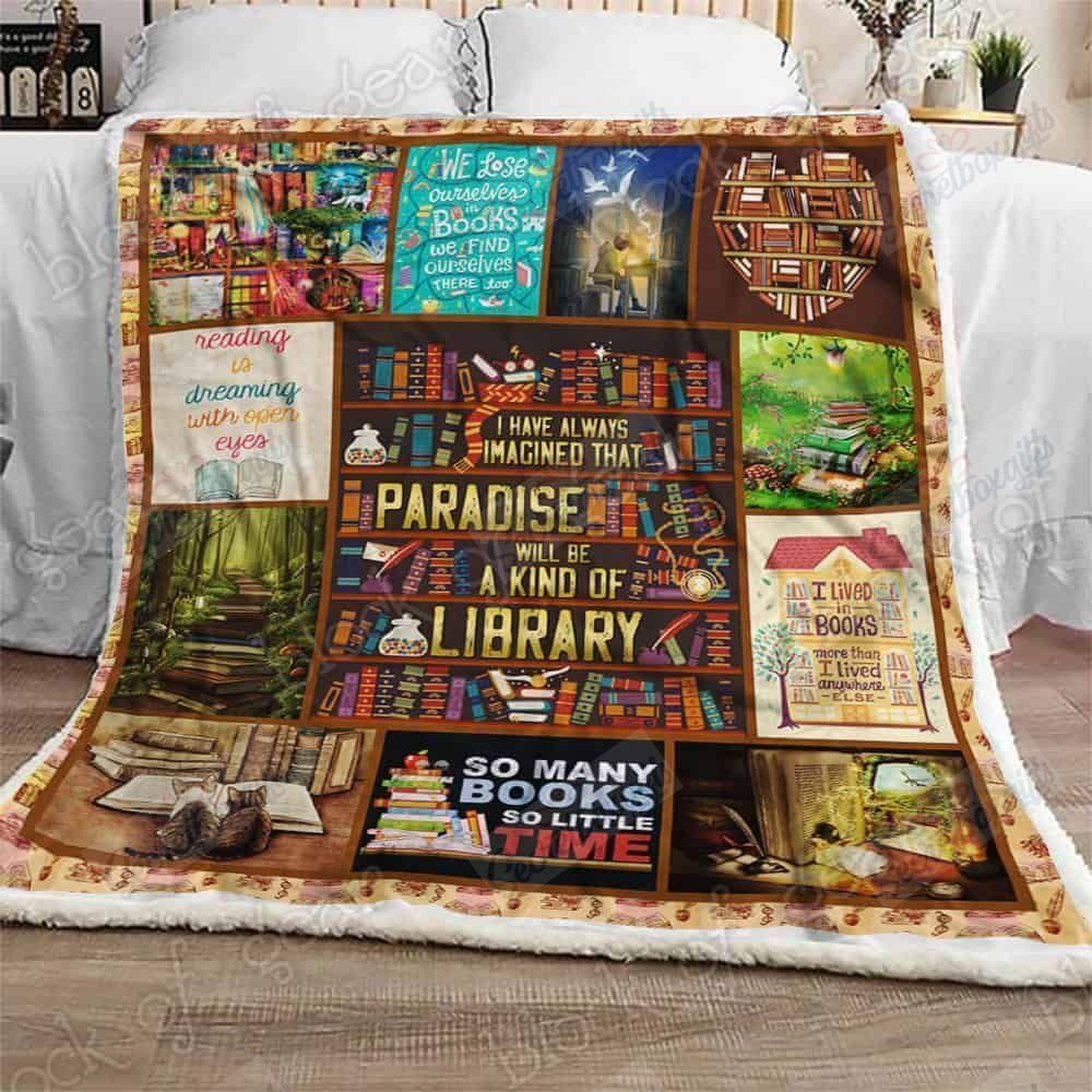 Paradise WI Will Be A Kind Of Library I Love Reading Books Fleece Blanket