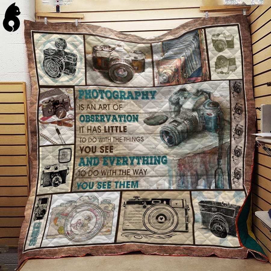 Photography Is An Art Of Observation Quilt Blanket Dhc191237Vt