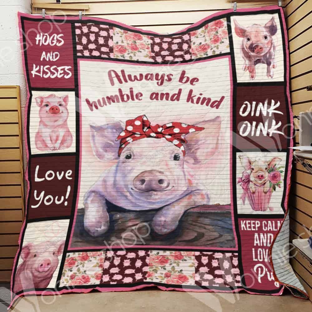 Pig Always Be Humble And Kind GS-CL-LD0701 Quilt Blanket