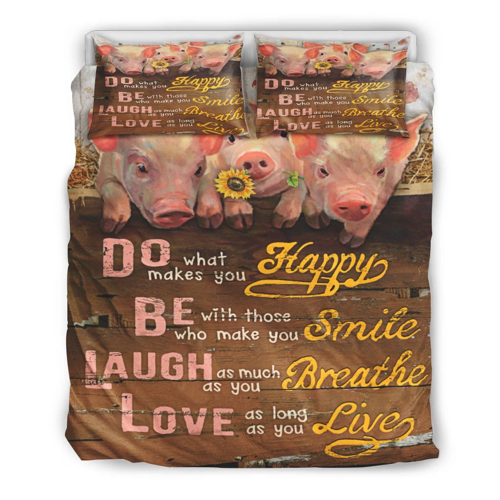Pig Do What Makes You Happy Bedding Set