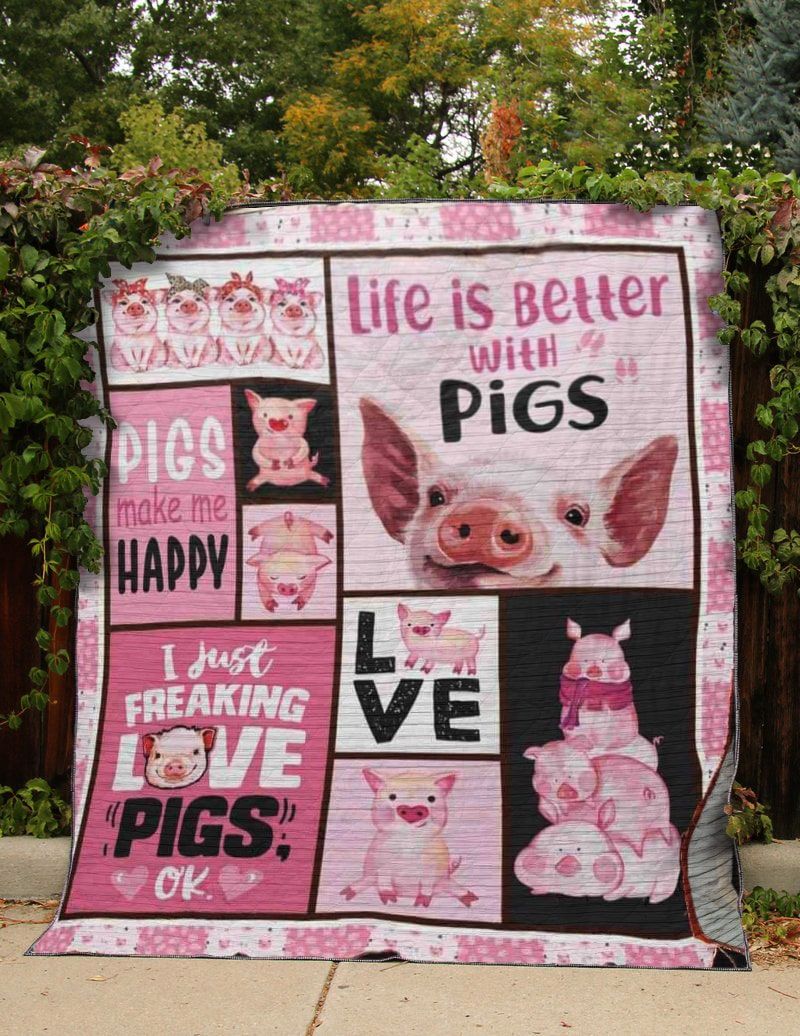 Pig Life Is Better Quilt Blanket DHC3112325TD