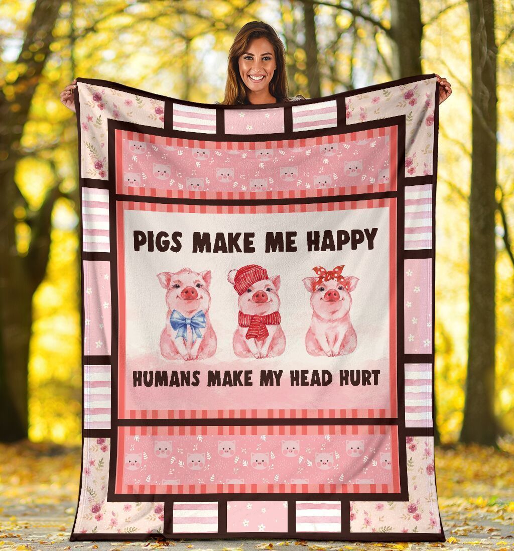 Pigs Make Me Happy Farming Farmer Printed Fleece Blanket