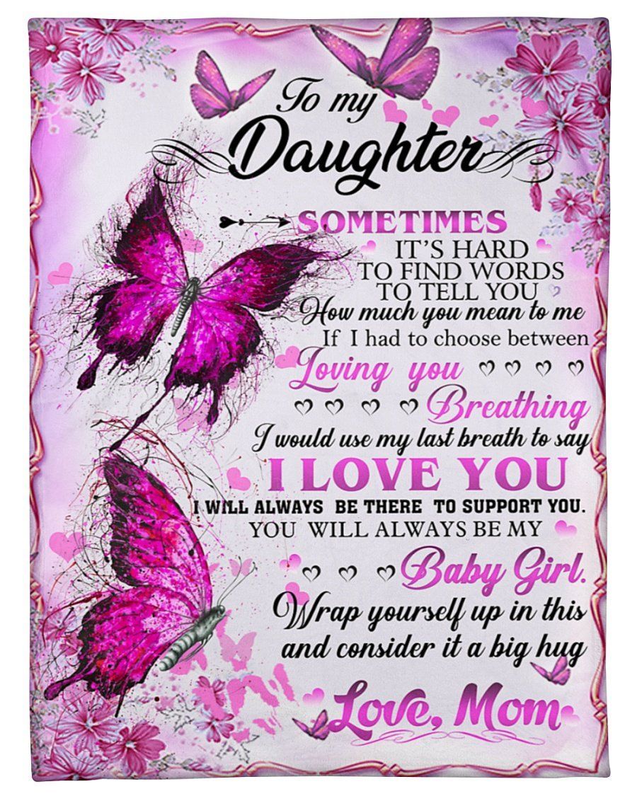 Pink Butterflies Mom To Daughter Loving You And Breathing Fleece Blanket Fleece Blanket
