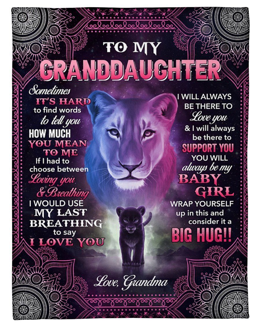Pink Lion To My Granddaughter Sometimes Its Hard Fleece Blanket Fleece Blanket