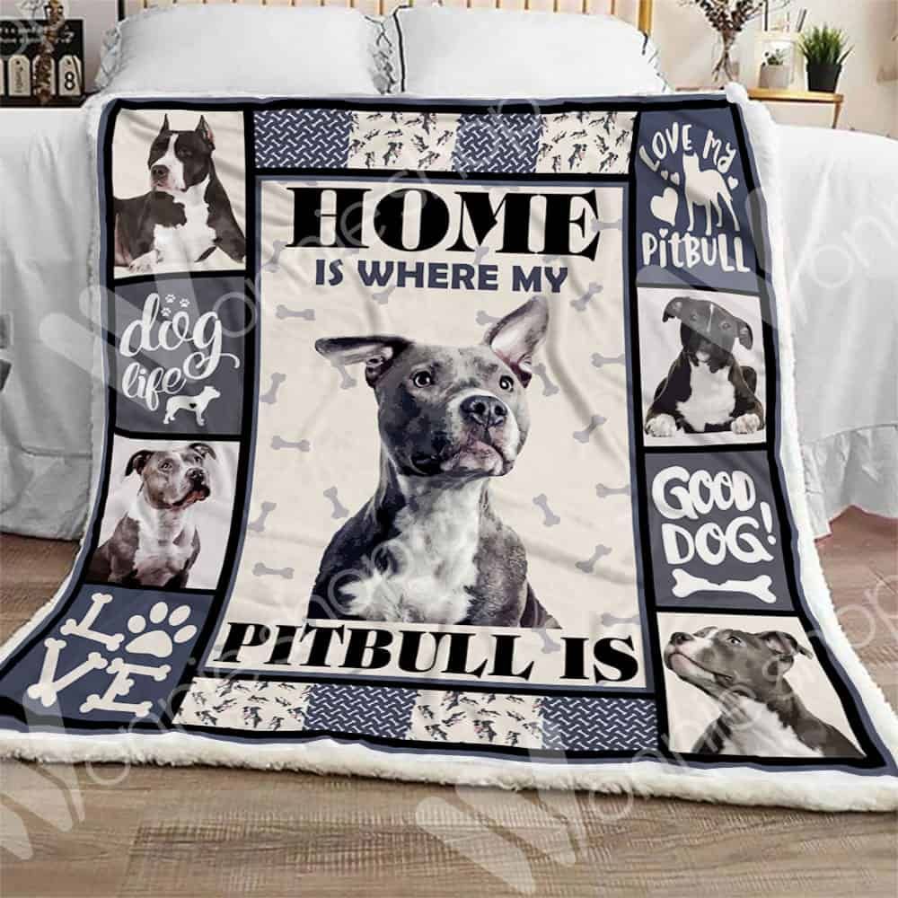 Pitbull Dog Home Is Where My Pitbull Is Sherpa Fleece Blanket
