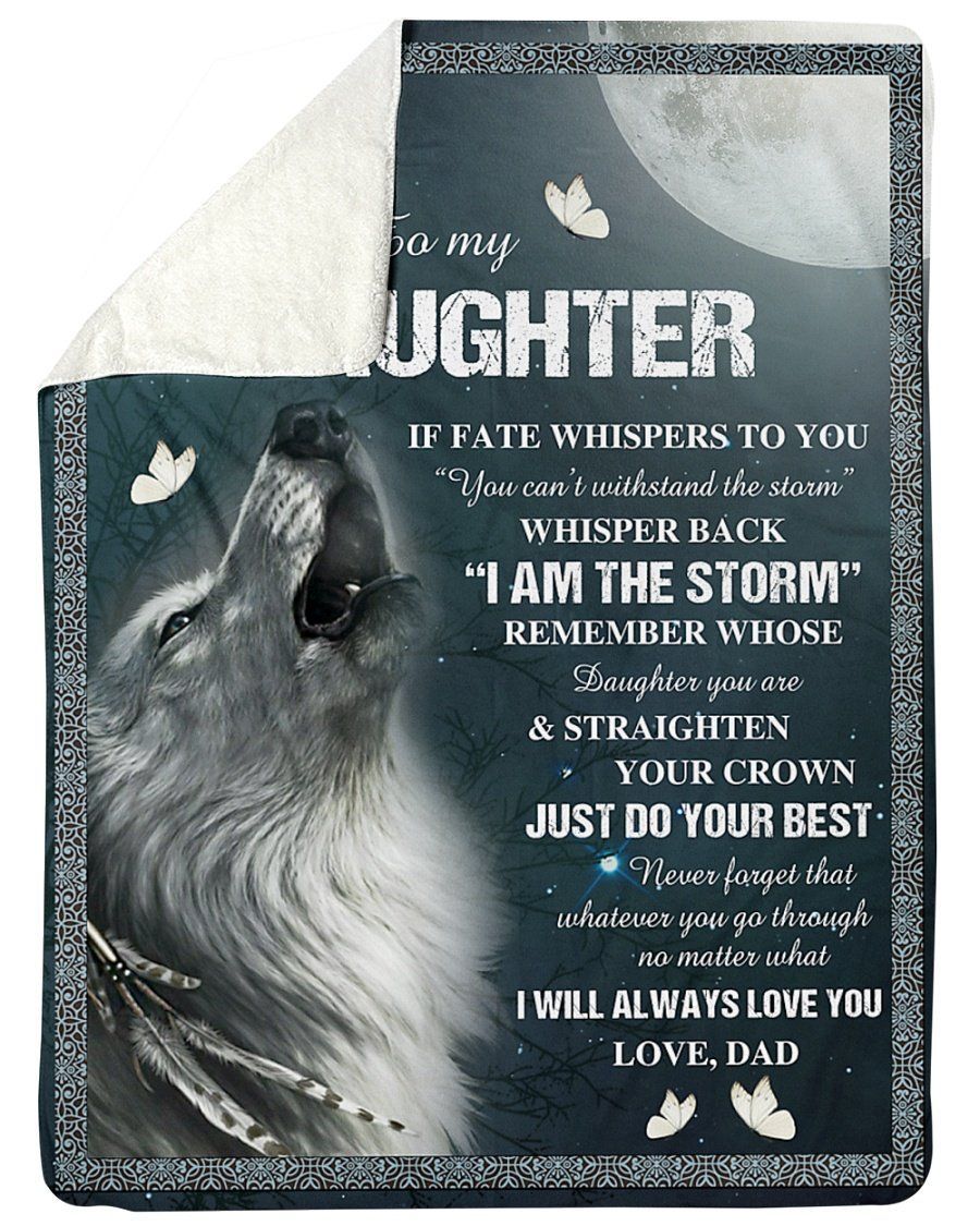 Present For Daughter No Matter What I’ll Always Love You Fleece Blanket Sherpa Blanket