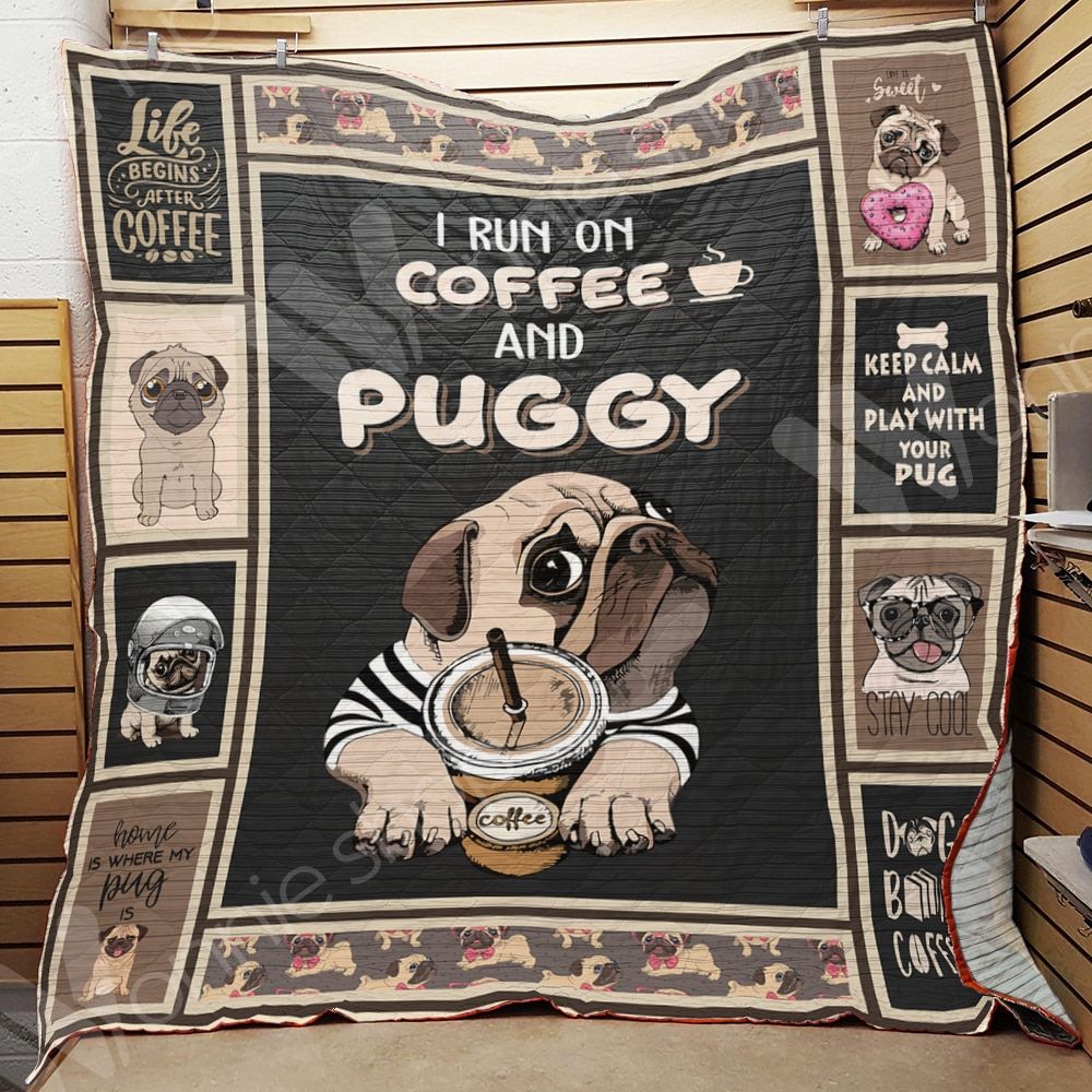 Pug I Run Coffee And Puggy Quilt Blanket Dhc04011482Dd