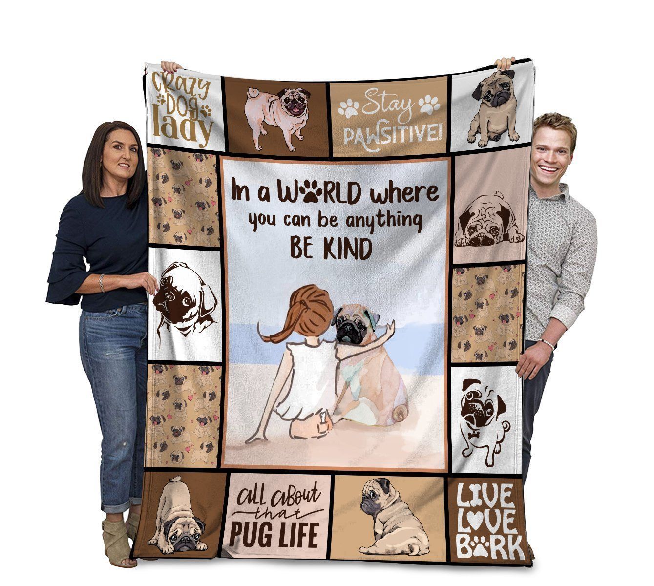 Pug In A World Where You Can Be Anything Be Kind Fleece Blanket