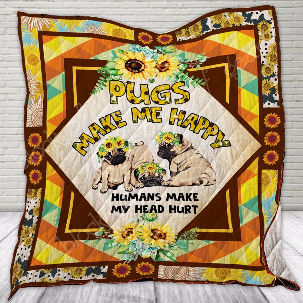 Pugs Make Me Happy Quilt Th545 Dhc11123445Dd