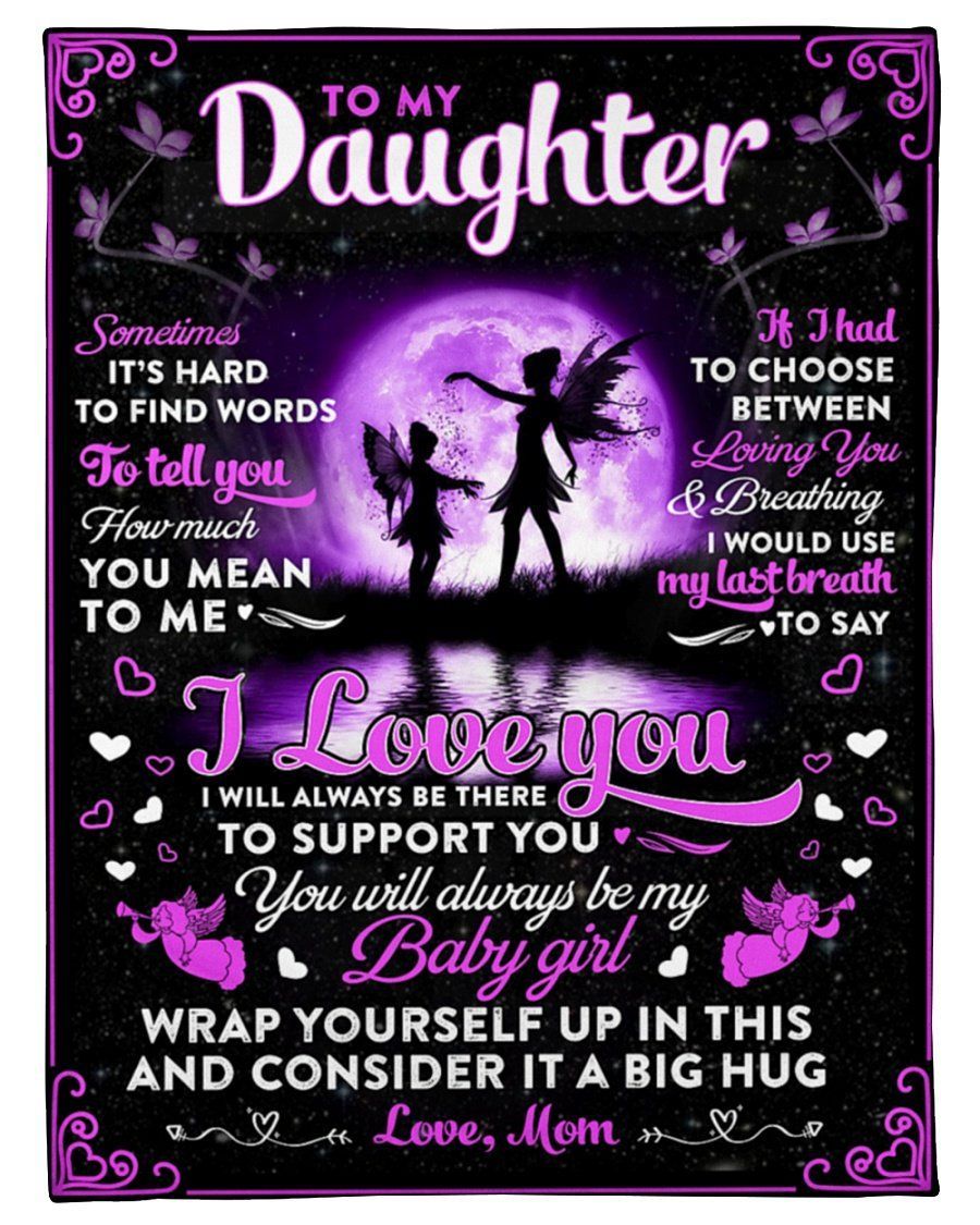 Purple Fairy Mom To Daughter I’ll Always Be There To Support You Fleece Blanket Fleece Blanket