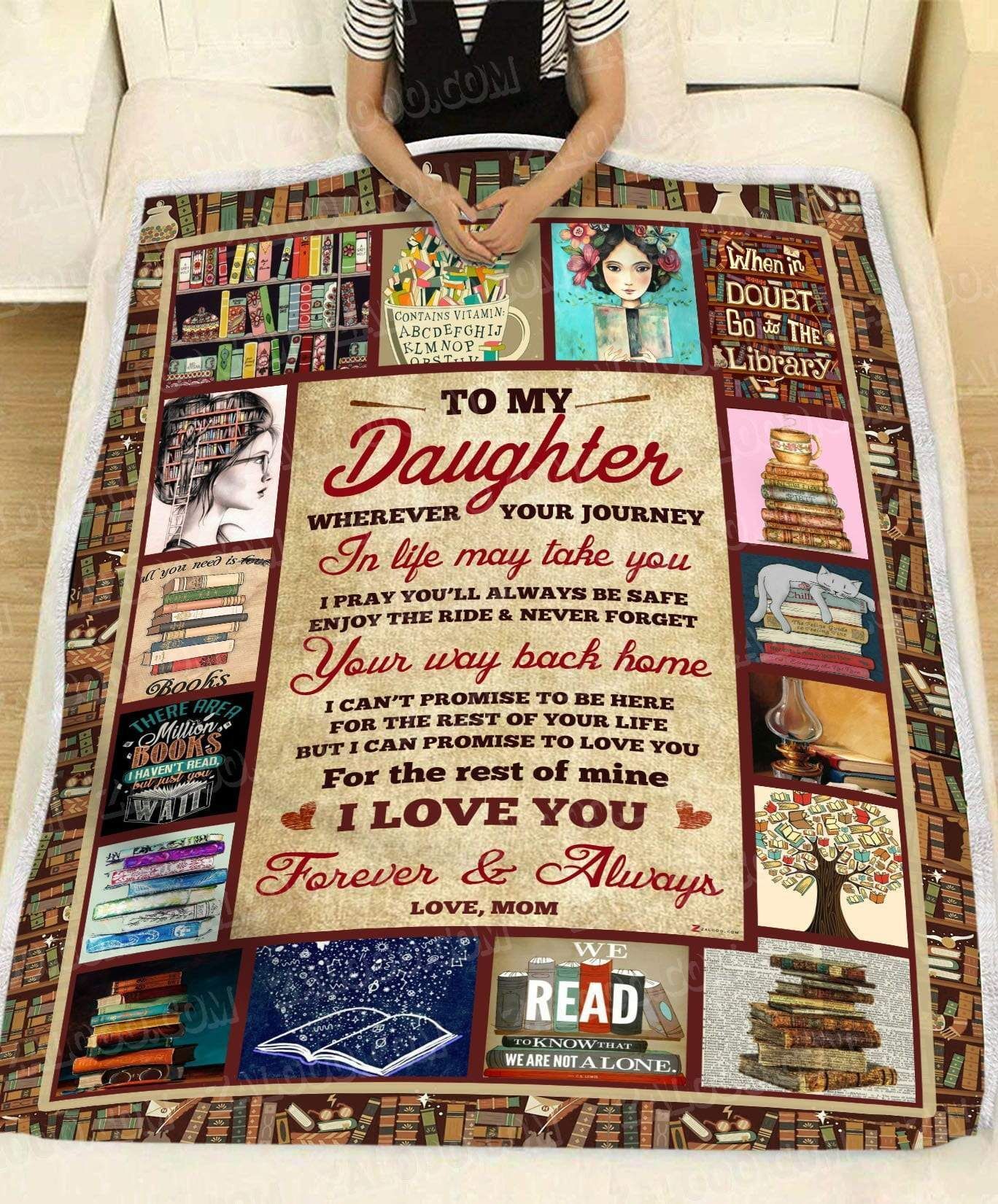 Reading Book Daughter Mom Wherever Your Journey In Life May Take You Sherpa Fleece Blanket