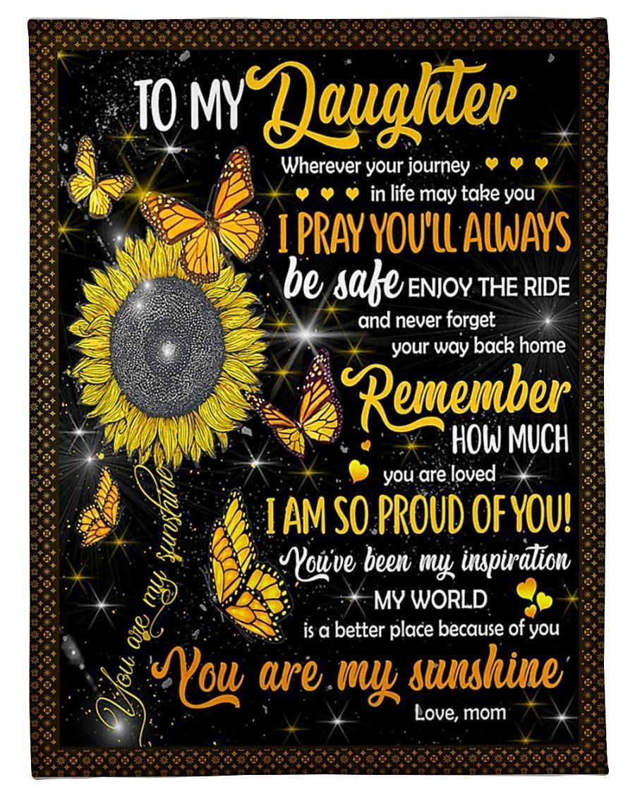 Remember How Much You Are Loved Fleece Blanket To Daughter Fleece Blanket