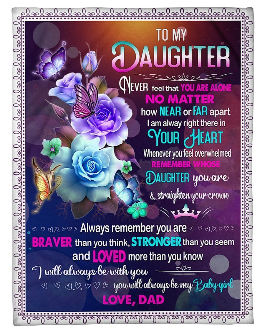 Remember Whose Daughter You Are Rose Fleece Blanket To Daughter Fleece Blanket