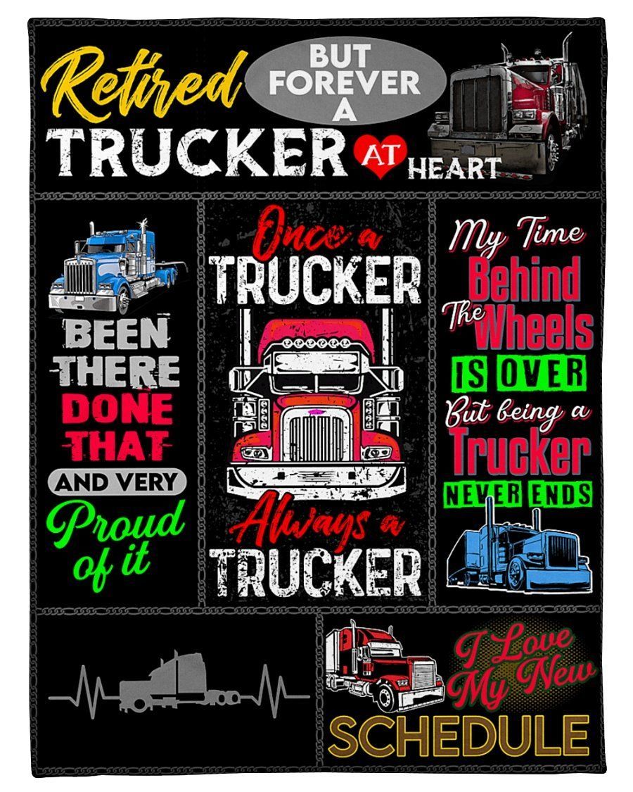 Retired Trucker But Forever A Trucker At Heart Fleece Blanket Fleece Blanket