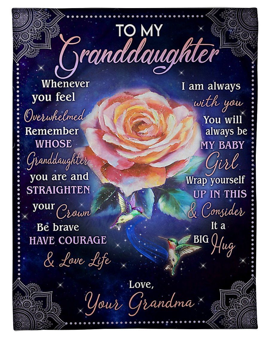 Rose And Hummingbird I’m Always With You Grandma To Granddaughter Fleece Blanket Fleece Blanket