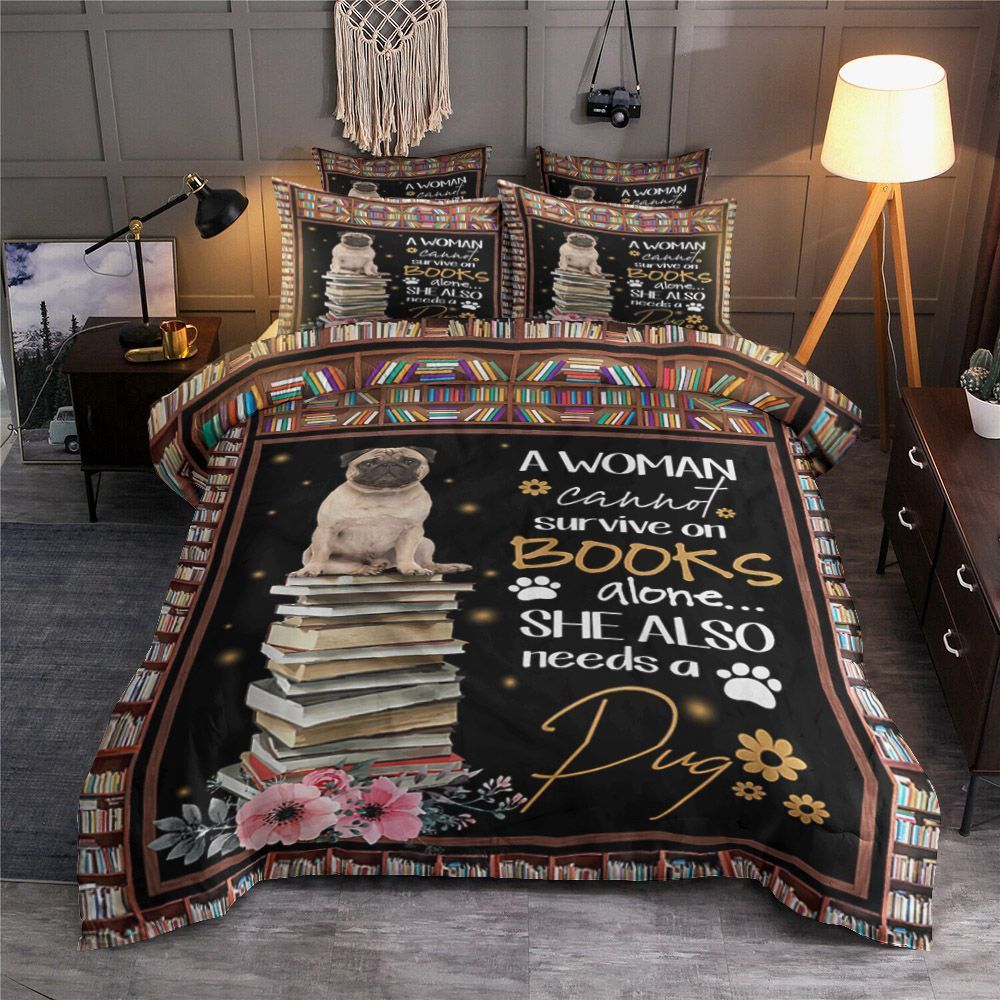She Also Needs A Pug Bedding Set
