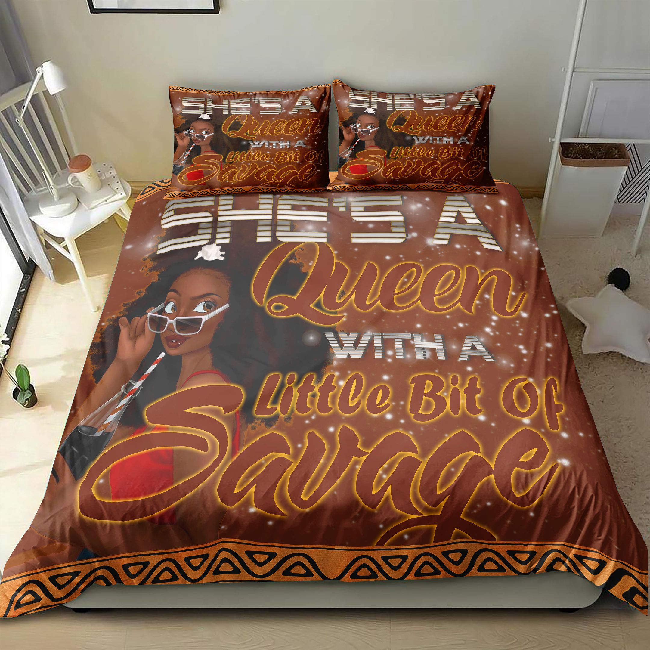 She Is A Queen With A Little Bit Of Savage Bedding Set
