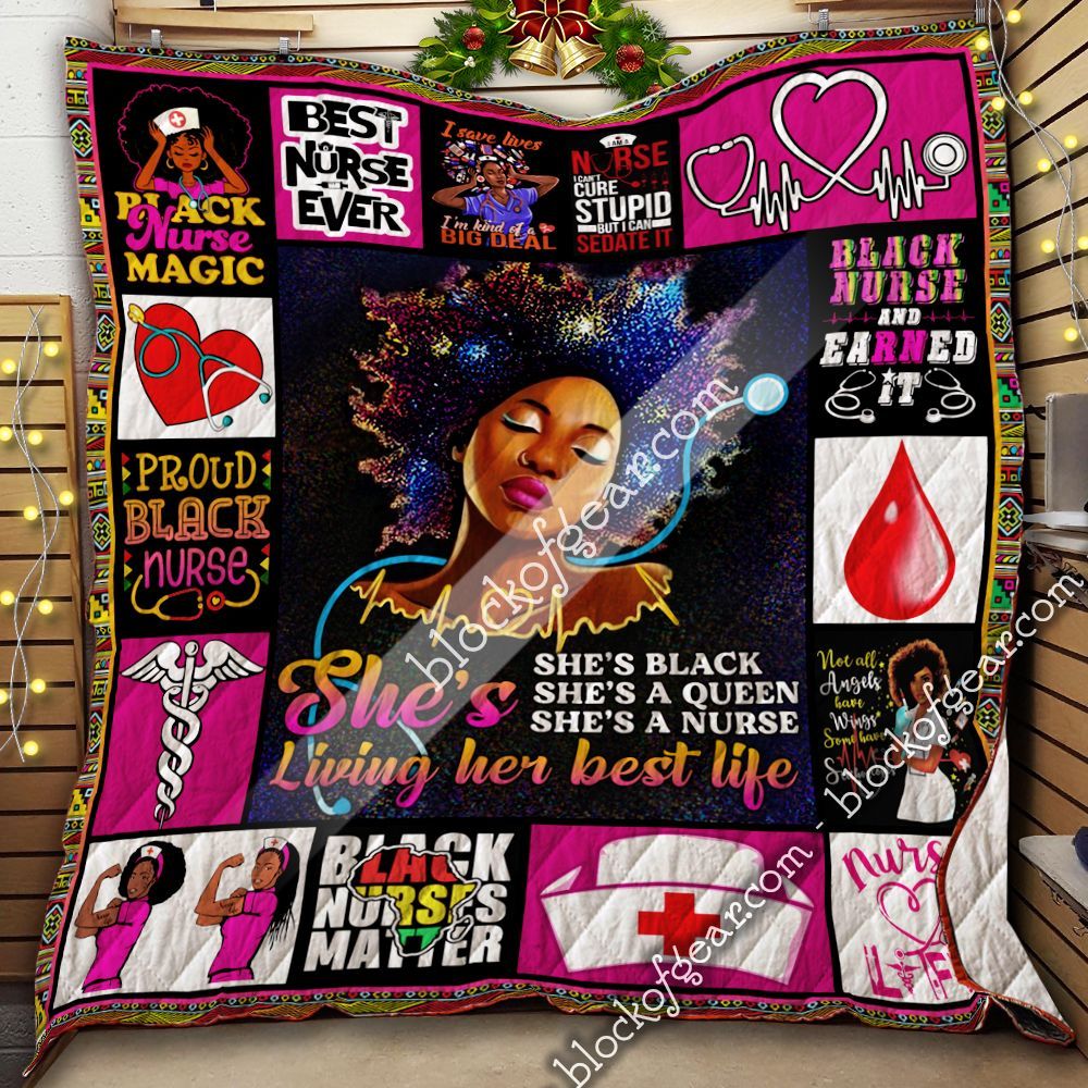 She Is Living Her Best Life Black Nurse GS-CL-LD3012 Quilt Blanket