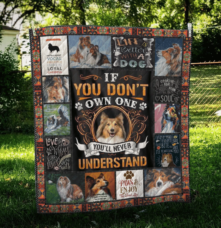 Shetland Sheepdog Because Of You Quilt Blanket Dhc04011400Dd